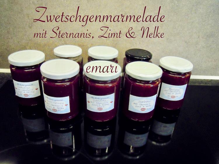 Zwetschgen Marmelade mit Sternanis, Zimt und Nelke - einfach - von emari