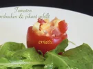 Rezept: Tomaten - pikant gefüllt und überbacken Bild Nr. 5 Tomaten - pikant gefüllt und überbacken - Rezept - Bild Nr. 5