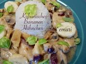 Kubanisches Bananen Hühnchen - Kulinarische Weltreise - Rezept - Bild Nr. 14373