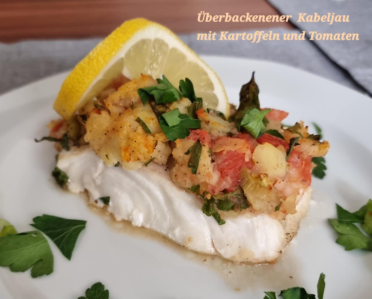 Überbackener Kabeljau mit Kartoffeln und Tomaten - Rezept - Bild Nr. 17211