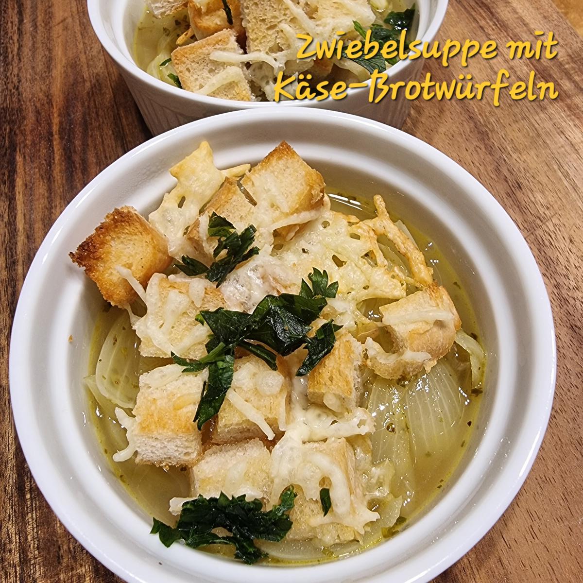Rezept: Zwiebelsuppe mit Käse-Brotwürfeln Bild Nr. 17520 Zwiebelsuppe mit Käse-Brotwürfeln - Rezept - Bild Nr. 17520