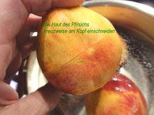 frische Pfirsiche häuten ... wenn man die Haut nicht mag - Tip