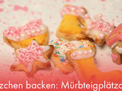 Plätzchen backen: Mürbteigplätzchen